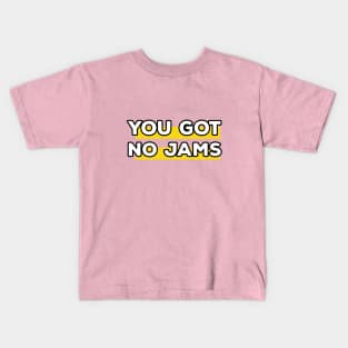 BTS you got no jams Kids T-Shirt